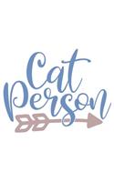 Cat Person: Lined Blank Notebook Journal With Funny Sassy Sayings, Great Gifts For Coworkers, Employees, Women, And Family