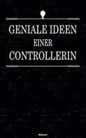 Geniale Ideen einer Controllerin Notizbuch