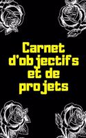 Carnet d'Objectifs Et de Projets