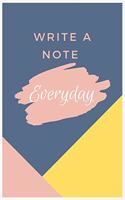 Write a Note Everyday