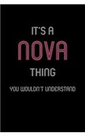 It's A Nova Thing, You Wouldn't Understand