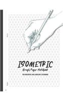 Isometric Graph Paper Notebook - For Horizontal and Landscape 3D Drawing