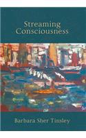 Streaming Consciousness