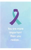 You Are More Important Than You Realize...