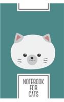 Notebook for Cats: Lined Journal with Cute white kitty with gray ears Design - Cool Gift for a friend or family who loves animal presents! - 6x9" - 180 White lined pag
