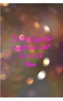 I Will Set Goals For Myself And I Will Achive Them