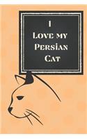 I love my Persian Cat: This lined journal would be a great gift for yourself or that Cat owner in your life.