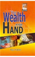 Your Wealth In Your Hands