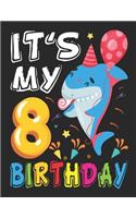 It's My 8 Birthday