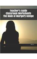 Teacher's Guide Classroom Worksheets The Book of Margery Kempe