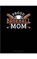 Proud Baseball Mom