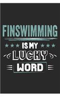 Finswimming Is My Lucky Word
