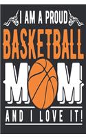 I Am a Proud Basketball Mom and I Love It