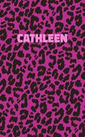 Cathleen: Personalized Pink Leopard Print Notebook (Animal Skin Pattern). College Ruled (Lined) Journal for Notes, Diary, Journaling. Wild Cat Theme Design wi