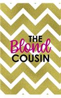 The Blond Cousin