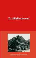 Za chińskim murem