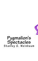 Pygmalion's Spectacles