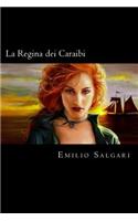 La Regina dei Caraibi (Italian Edition)