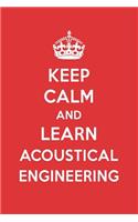 Keep Calm and Learn Acoustical Engineering: Acoustical Engineering Designer Notebook