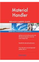 Material Handler RED-HOT Career Guide; 2544 REAL Interview Questions