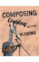 Composing Creating Writing Busking