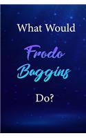 What Would Frodo Baggins Do?