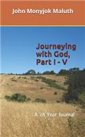 Journeying with God, Part I - V