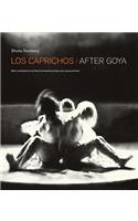 Los Caprichos: After Goya