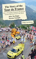 The Story of the 2024 Tour de France