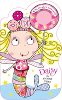 Fairies Scratch and Sniff Daisy the Donut Fairy: Scratch &amp; Sniff