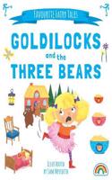 FAVOURITE FAIRYTALES GOLDILOCKS