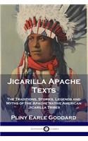 Jicarilla Apache Texts: The Traditions, Stories, Legends and Myths of the Apache Native American Jicarilla Tribes