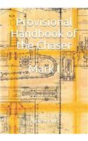 Provisional Handbook of the Chaser Mark I: Whippet Tank Service Manual