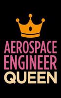 Aerospace Engineer Queen: Blank Lined Office Humor Themed Journal and Notebook to Write In: With a Versatile Wide Rule Interior: Pink and Orange Cover