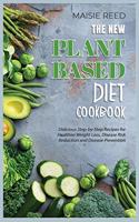 The New Plant-Based Diet Cookbook