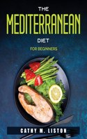 The Mediterranean Diet