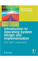 Introduction to Operating System Design and Implementation