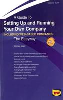 Setting Up And Running Your Own Company (including Setting Up An Internet Business)
