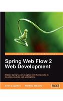Spring Web Flow 2 Web Development