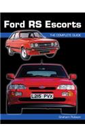 Ford RS Escorts: The Complete Guide