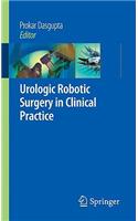 Urologic Robotic Surgery in Clinical Practice