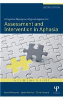 Cognitive Neuropsychological Approach to Assessment and Intervention in Aphasia