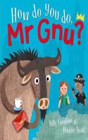 How Do You Do, Mr GNU?