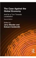 The Case Against the Global Economy