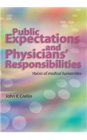 Public Expectations and Physicians' Responsibilities