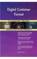 Digital Container Format A Complete Guide - 2020 Edition