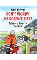 Don't Worry He Doesn't Bite!