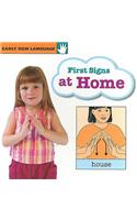 First Signs at Home
