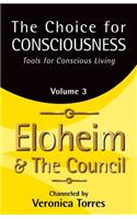 Choice for Consciousness, Tools for Conscious Living