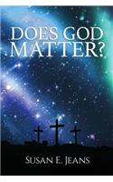 Does God Matter?